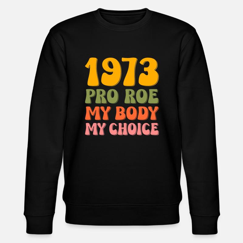 1973 Pro Roe - Stanley/Stella Unisex Bio-Sweatshirt CHANGER  - Schwarz