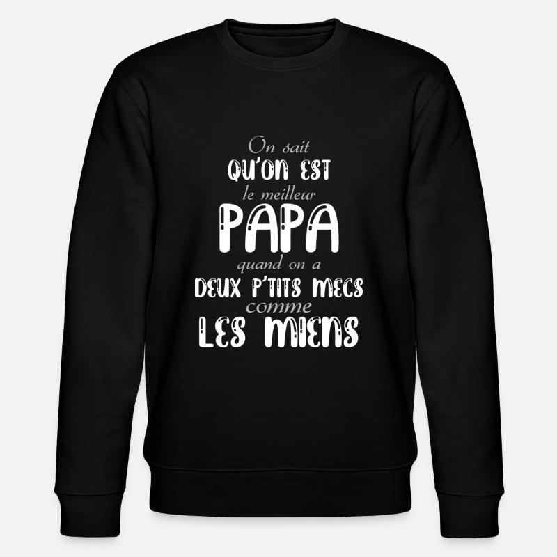 Meilleur papa avec deux petits mecs - Sweat bio CHANGER Stanley/Stella Unisexe - noir