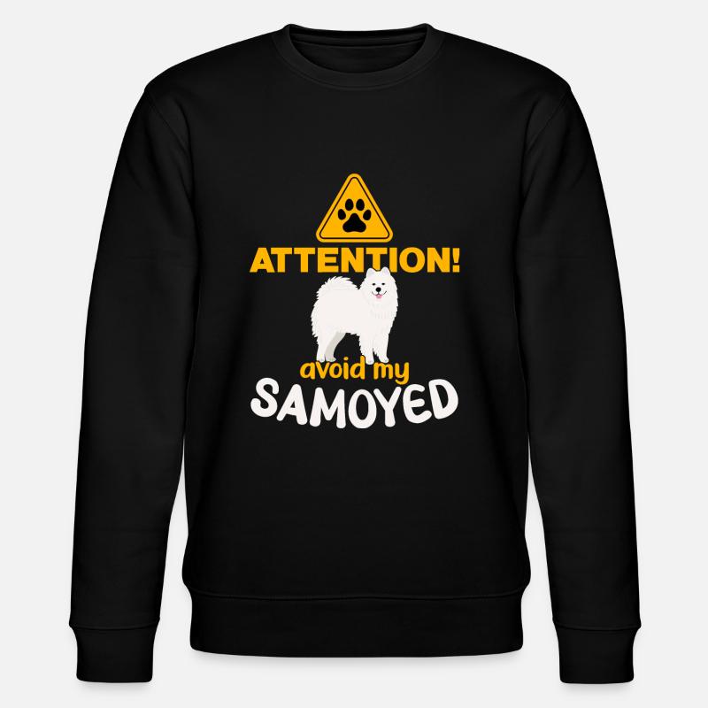 Attention! Avoid my Samoyed! - Stanley/Stella CHANGER Unisex Organic Sweatshirt - black