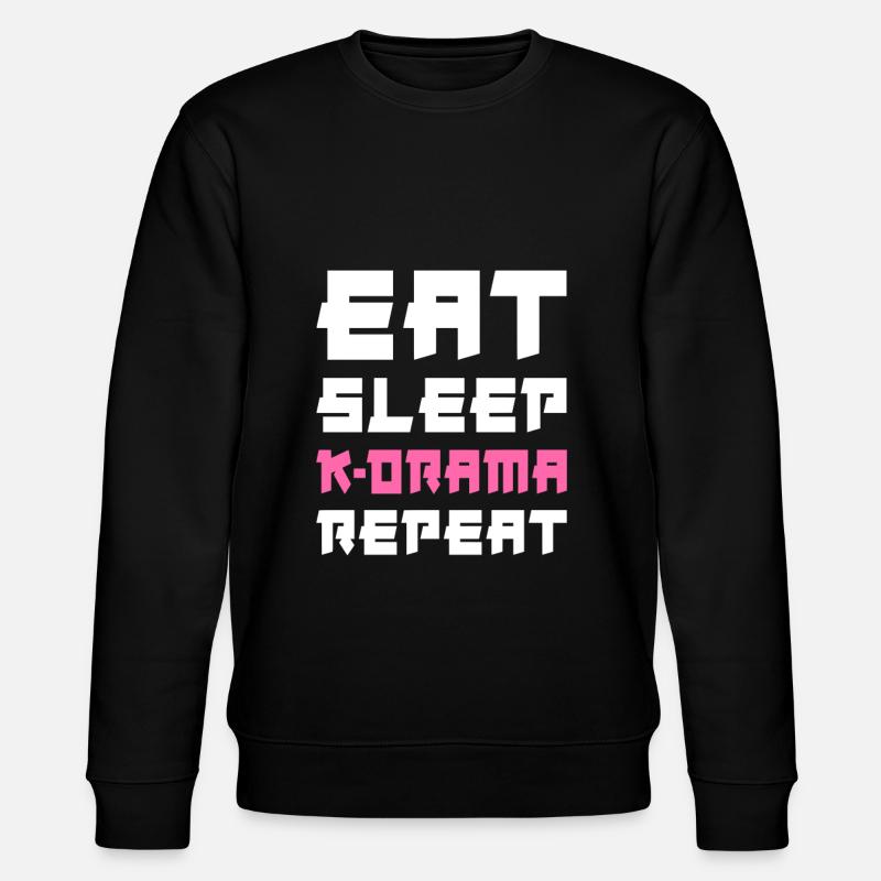 Eat Sleep K-Drama Repeat - Stanley/Stella CHANGER Unisex Organic Sweatshirt - black