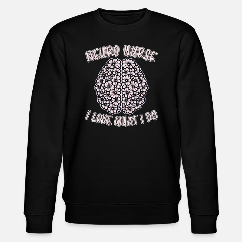Neuro Infirmière Infirmière Neurologie Cadeau - Sweat bio CHANGER Stanley/Stella Unisexe - noir