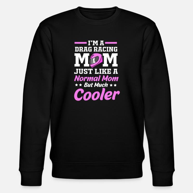 Drag Race Mutter Mama - Stanley/Stella Unisex Bio-Sweatshirt CHANGER  - Schwarz