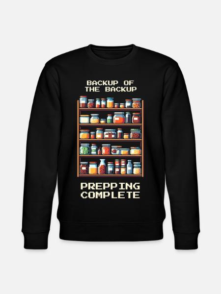 Backup | Prepping Humor - Stanley/Stella CHANGER Unisex Organic Sweatshirt - black