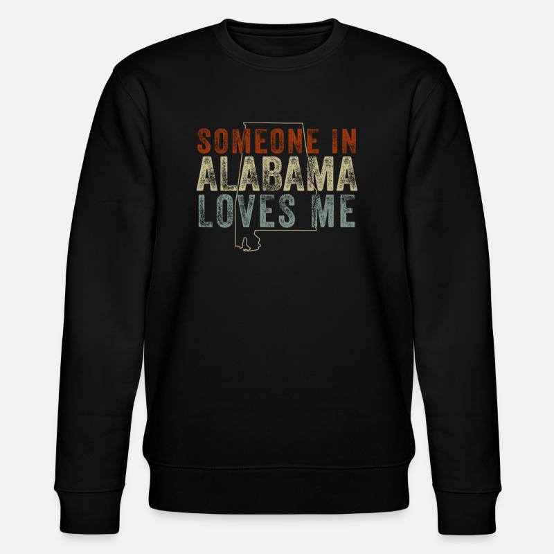 Quelqu’un en Alabama m’aime - Sweat bio CHANGER Stanley/Stella Unisexe - noir