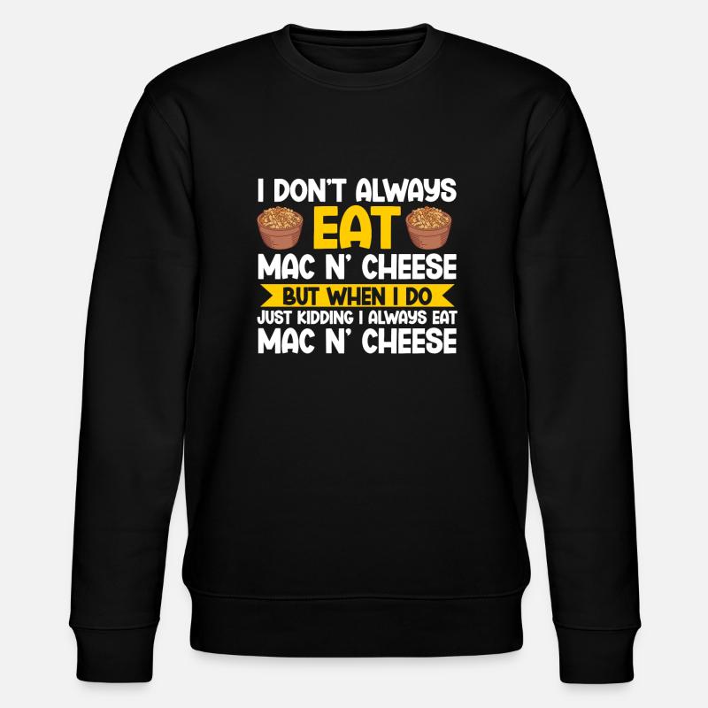 Mac And Cheese Makkaroni - Stanley/Stella Unisex Bio-Sweatshirt CHANGER  - Schwarz