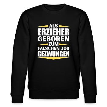 Erzieher im falschen Job gelandet - Stanley/Stella Unisex Bio-Sweatshirt CHANGER  - Schwarz - Vorne - Nik (191cm) & Marisol (170cm)
