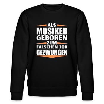 Musiker im falschen Job gelandet - Stanley/Stella Unisex Bio-Sweatshirt CHANGER  - Schwarz - Vorne - Nik (191cm) & Marisol (170cm)