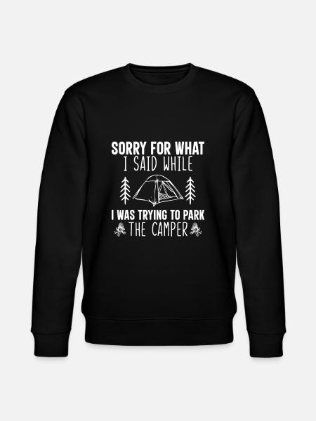 Cool Camping Saying Gift Idea - Stanley/Stella CHANGER Unisex Organic Sweatshirt - black