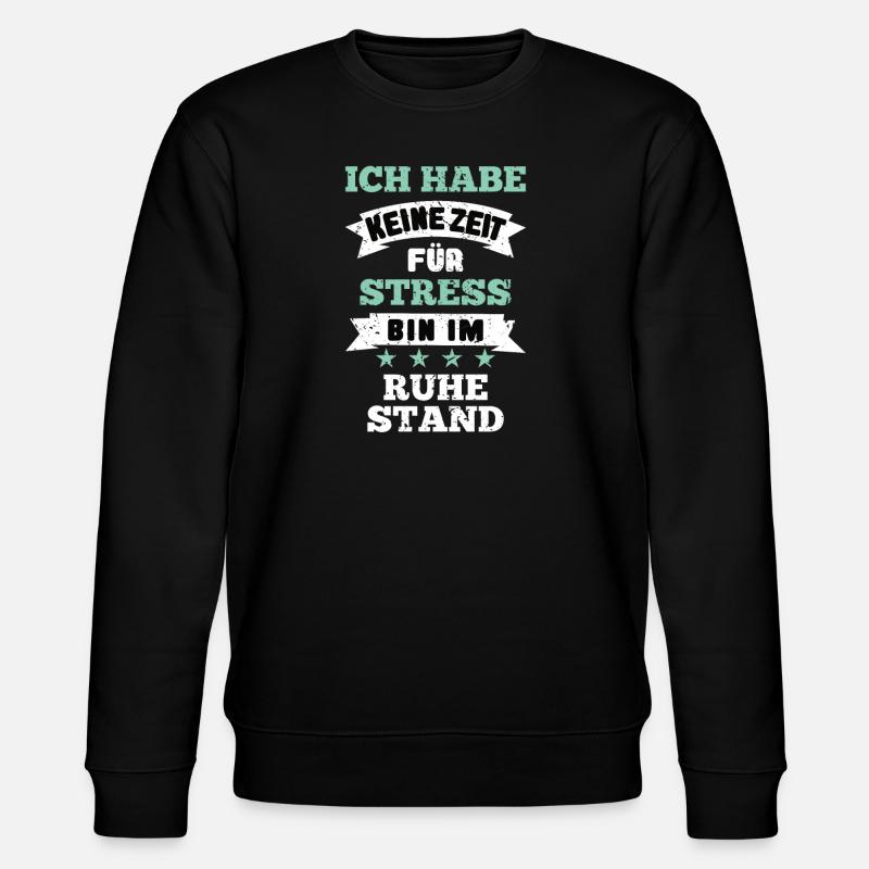Lustiges Ruhestand - Stanley/Stella Unisex Bio-Sweatshirt CHANGER  - Schwarz