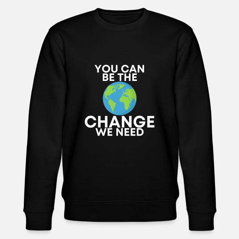 you can be the change - Stanley/Stella Unisex Bio-Sweatshirt CHANGER  - Schwarz