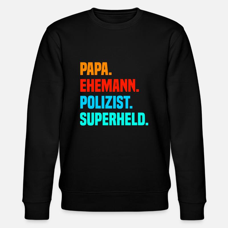 Papa Ehemann Polizist Superheld - Stanley/Stella Unisex Bio-Sweatshirt CHANGER  - Schwarz