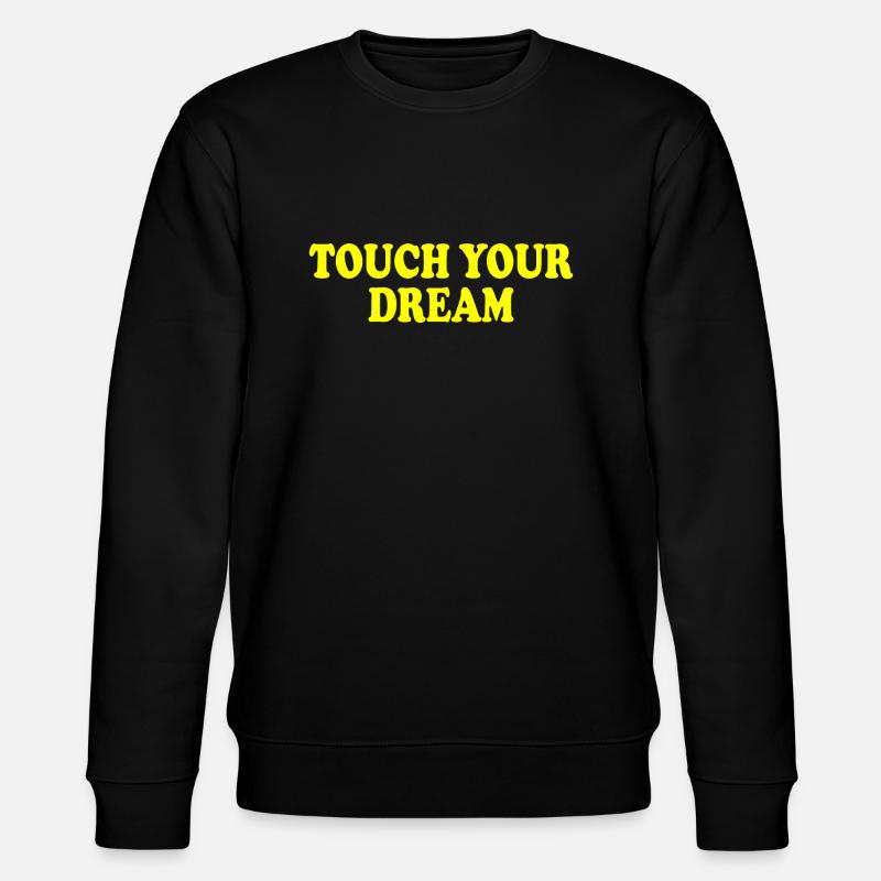 touch your dream - Stanley/Stella CHANGER Unisex Organic Sweatshirt - black