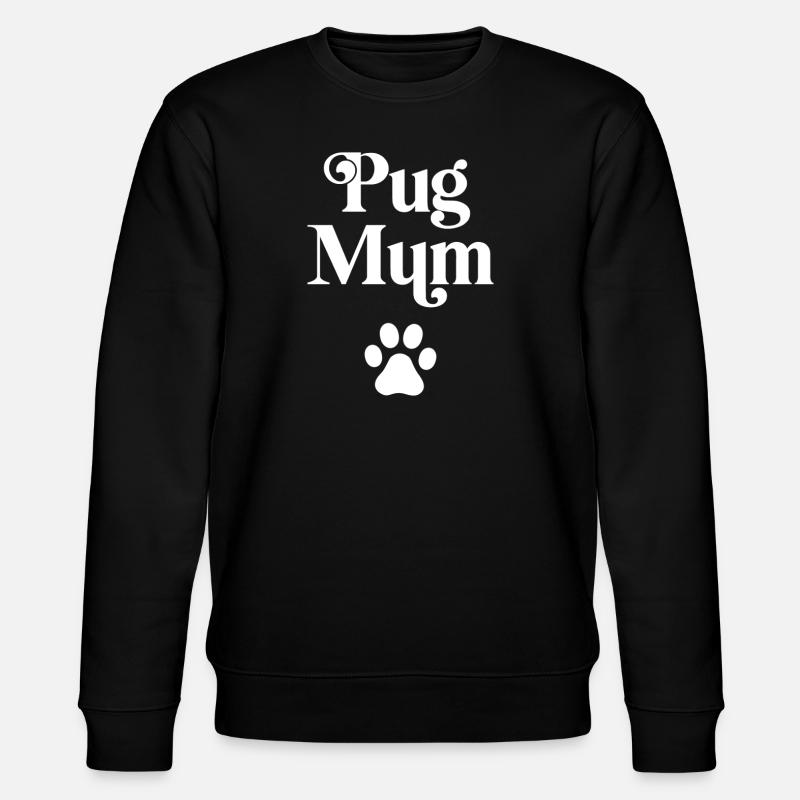 Pug Mum - Stanley/Stella CHANGER Unisex Organic Sweatshirt - black