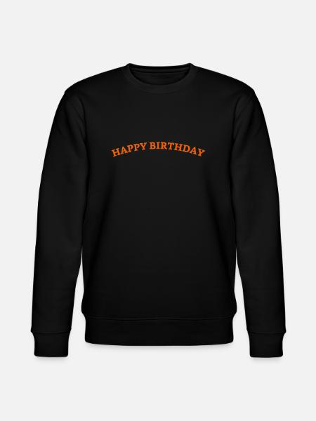 Bon anniversaire - Sweat bio CHANGER Stanley/Stella Unisexe - noir