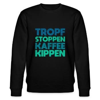 Tropf Stoppen, Kaffee Kippen - Stanley/Stella Unisex Bio-Sweatshirt CHANGER  - Schwarz - Vorne - Nik (191cm) & Marisol (170cm)