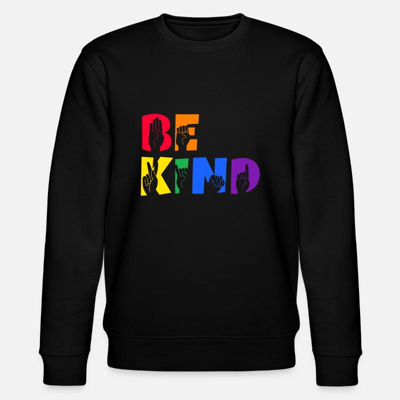 Be Kind Deaf Pride - Stanley/Stella CHANGER Unisex Organic Sweatshirt - black