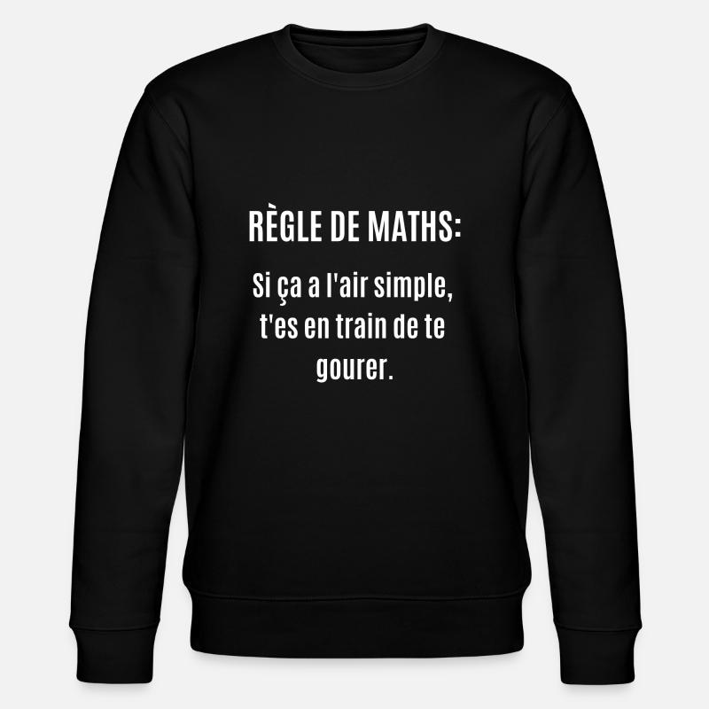 règle de maths - Sweat bio CHANGER Stanley/Stella Unisexe - noir