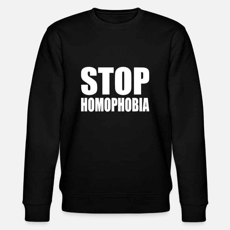 Stop homophobia - Sweat bio CHANGER Stanley/Stella Unisexe - undefined