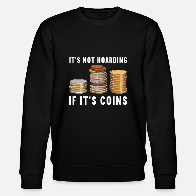 Numismatik Münzsammeln Geschenk - Stanley/Stella Unisex Bio-Sweatshirt CHANGER  - Schwarz