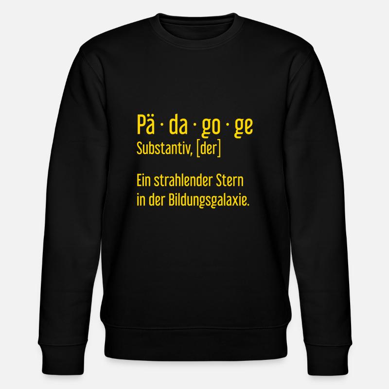Pädagoge Pädagogen Schule Lehrer Unterricht - Stanley/Stella Unisex Bio-Sweatshirt CHANGER  - Schwarz