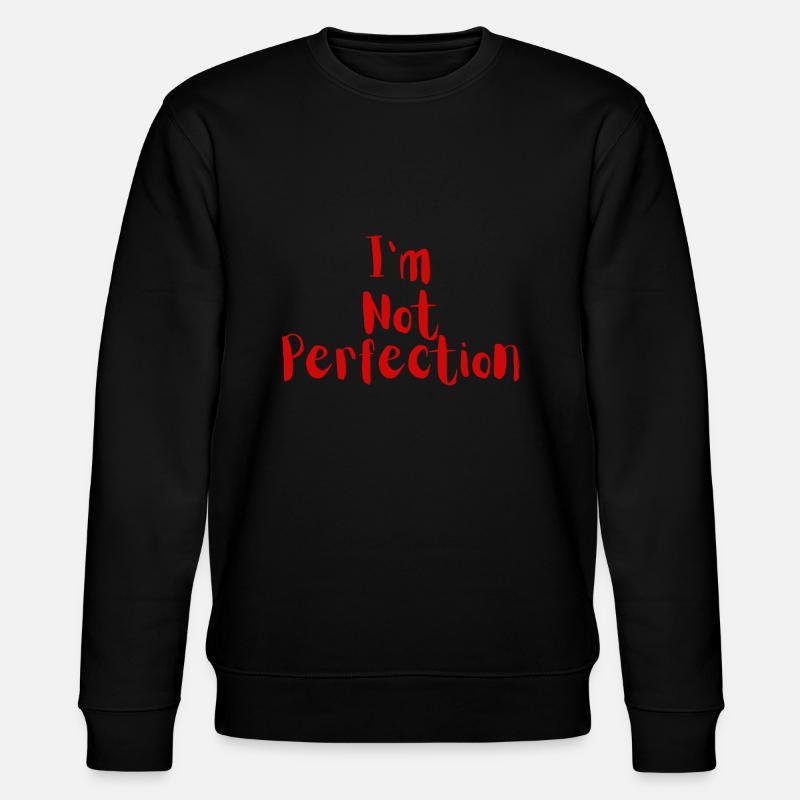 Ich bin nicht perfekt - Stanley/Stella Unisex Bio-Sweatshirt CHANGER  - Schwarz