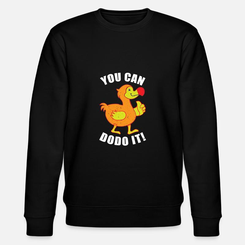 YOU CAN DODO IT ! - Sweat bio CHANGER Stanley/Stella Unisexe - noir