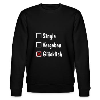 Single, Forgive, Happy - Stanley/Stella CHANGER Unisex Organic Sweatshirt - black - Front - Nik (191cm) & Marisol (170cm)