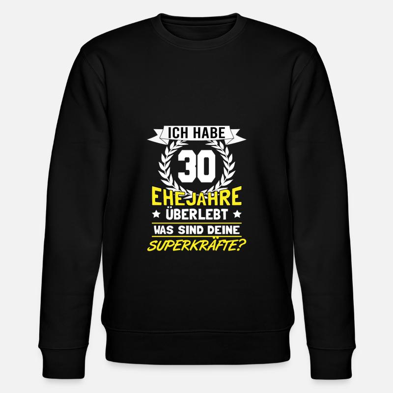 Perlenhochzeit 30 Jahre verheiratet - Stanley/Stella Unisex Bio-Sweatshirt CHANGER - Schwarz