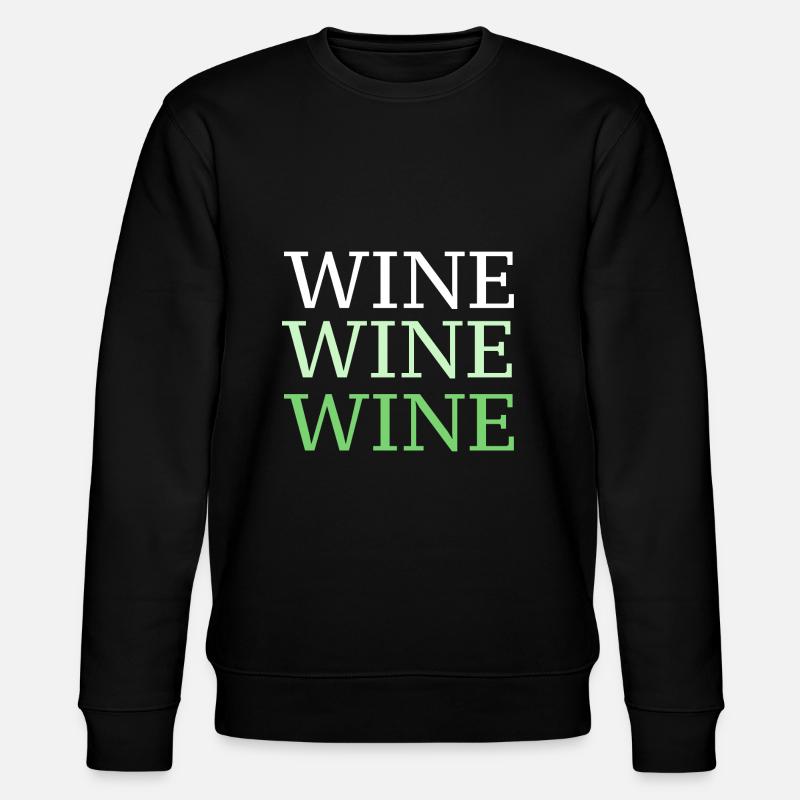 Wine wine wine - Stanley/Stella CHANGER Unisex Organic Sweatshirt - black