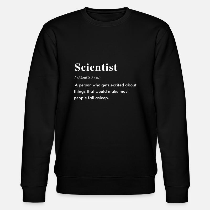 Conception de dictionnaire amusant - Définition scientifique - Sweat bio CHANGER Stanley/Stella Unisexe - noir
