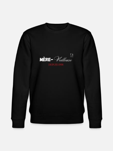 Mère veilleuse depuis 1998 - Sweat bio CHANGER Stanley/Stella Unisexe - noir