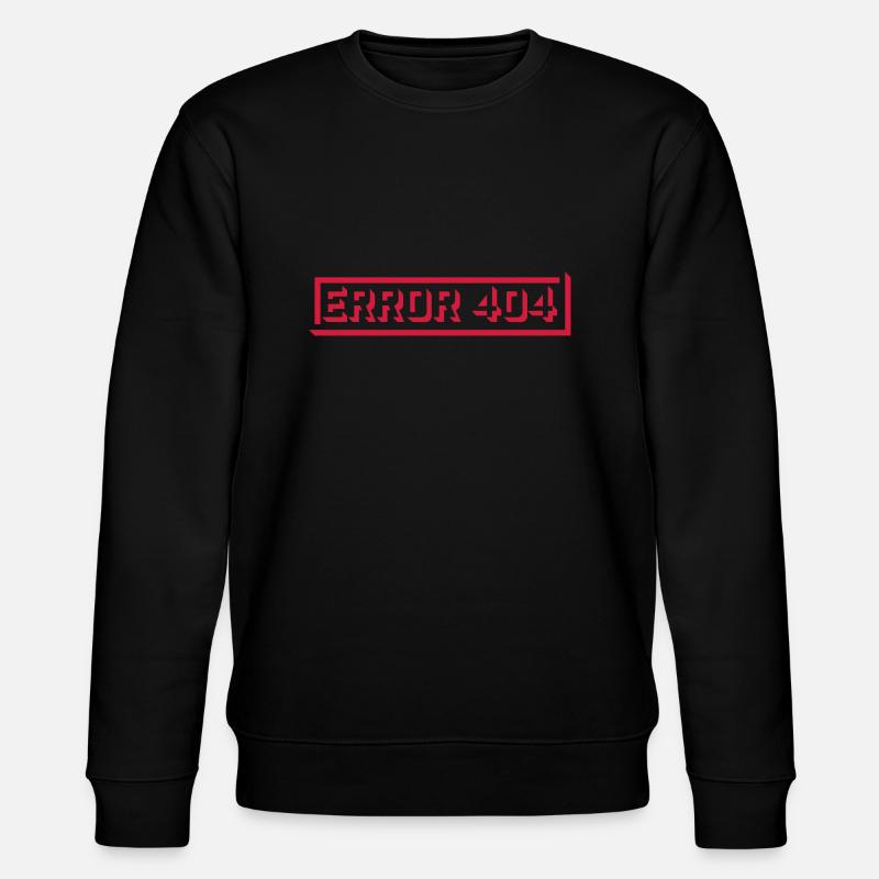 Error 404 Computer Message - Stanley/Stella CHANGER Unisex Organic Sweatshirt - black