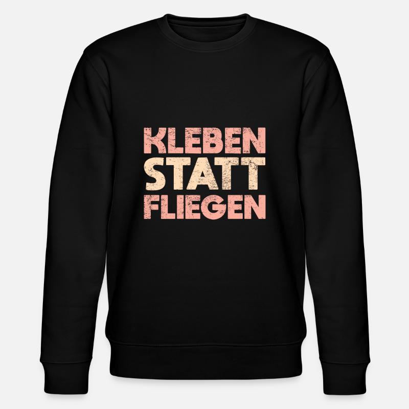 Kleben Statt Fliegen - Stanley/Stella Unisex Bio-Sweatshirt CHANGER  - Schwarz