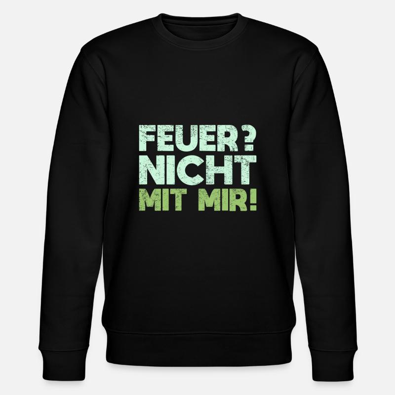 Feuer? Nicht Mit Mir! - Stanley/Stella Unisex Bio-Sweatshirt CHANGER  - Schwarz