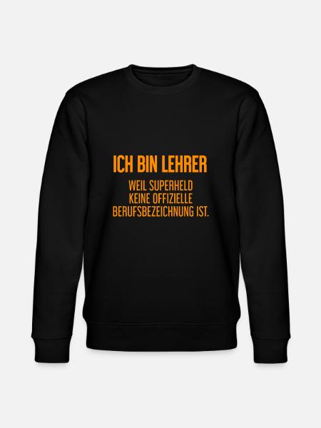 Lehrer - Mein offizieller Superhelden-Beruf! - Stanley/Stella Unisex Bio-Sweatshirt CHANGER - Schwarz