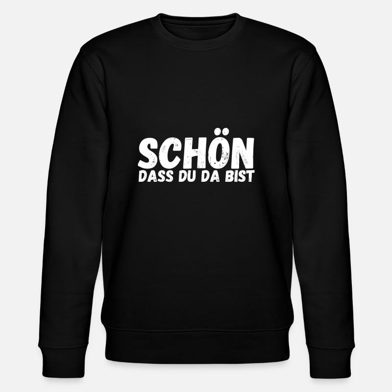 Schön, dass du da bist - Stanley/Stella Unisex Bio-Sweatshirt CHANGER - Schwarz