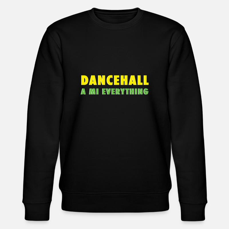 Dancehall a mi everything - Stanley/Stella Unisex Bio-Sweatshirt CHANGER  - Schwarz
