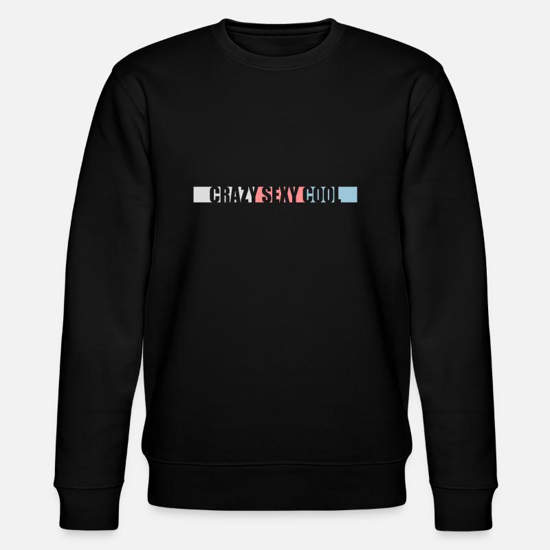 crazy sexy cool design - Stanley/Stella CHANGER Unisex Organic Sweatshirt - black