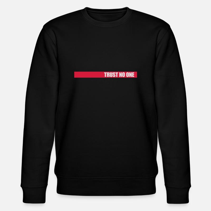 trust no one Zitat - Stanley/Stella Unisex Bio-Sweatshirt CHANGER  - Schwarz