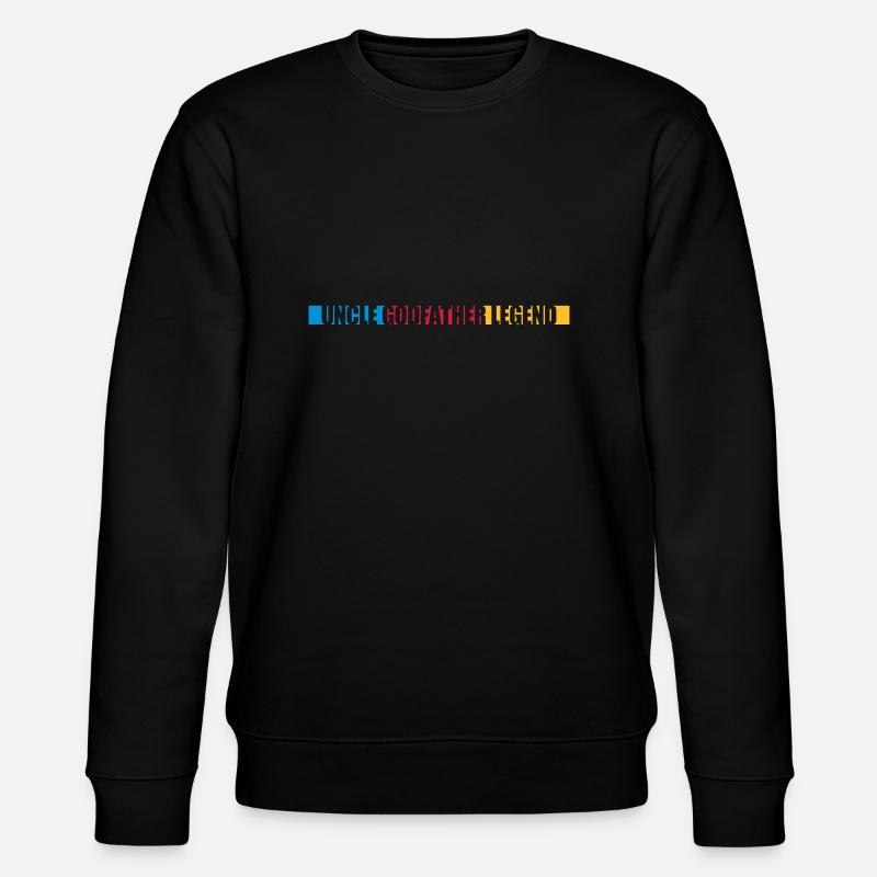 Uncle Godfather Legend Quote - Stanley/Stella CHANGER Unisex Organic Sweatshirt - black