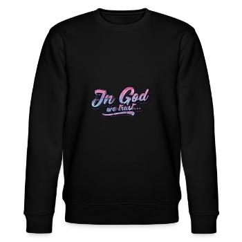 In God we trust - Stanley/Stella Unisex Bio-Sweatshirt CHANGER  - Schwarz - Vorne - Nik (191cm) & Marisol (170cm)