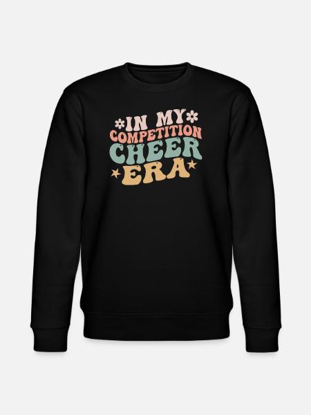 In My Competition Cheer Era - Stanley/Stella CHANGER Unisex Organic Sweatshirt - black