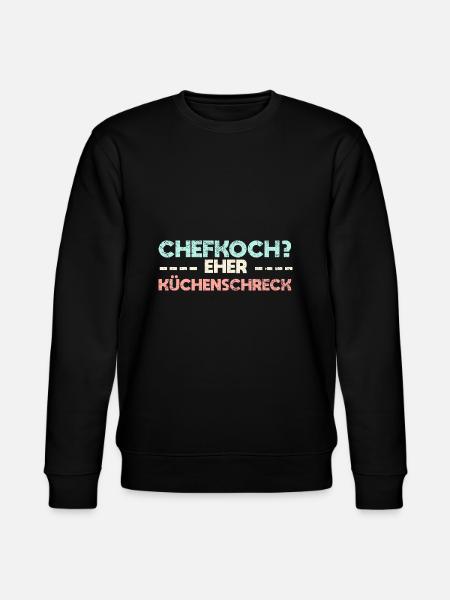 Chefkoch? Eher Küchenschreck - Stanley/Stella Unisex Bio-Sweatshirt CHANGER  - Schwarz