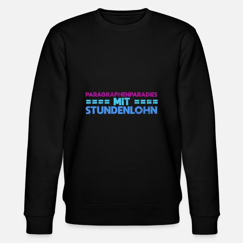 Paragraphenparadies Mit Stundenlohn - Stanley/Stella Unisex Bio-Sweatshirt CHANGER  - Schwarz