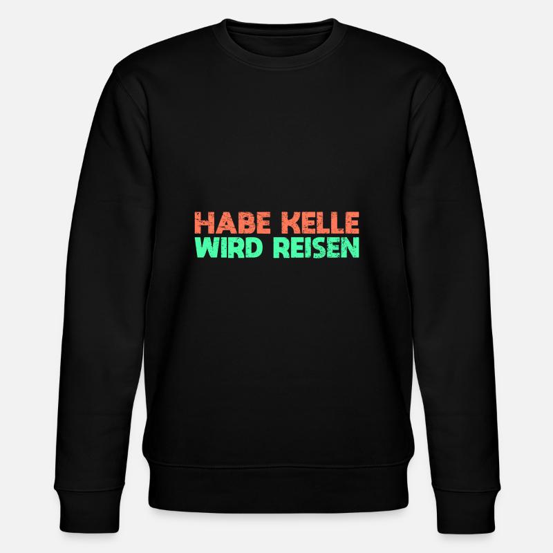 Habe Kelle, Wird Reisen - Stanley/Stella Unisex Bio-Sweatshirt CHANGER  - Schwarz