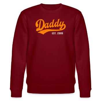 Daddy - Meilleur papa papa du monde - est. 2005 - Sweat bio CHANGER Stanley/Stella Unisexe - bordeaux - Devant - Nik (191cm) & Marisol (170cm)