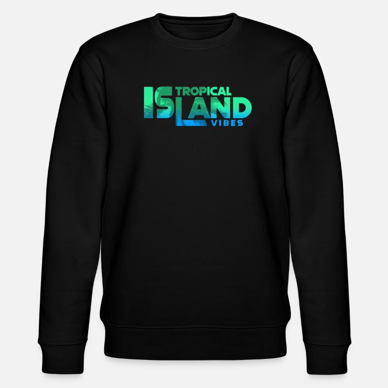 Tropical Island Vibes Gradient Text - Stanley/Stella Unisex Bio-Sweatshirt CHANGER  - Schwarz