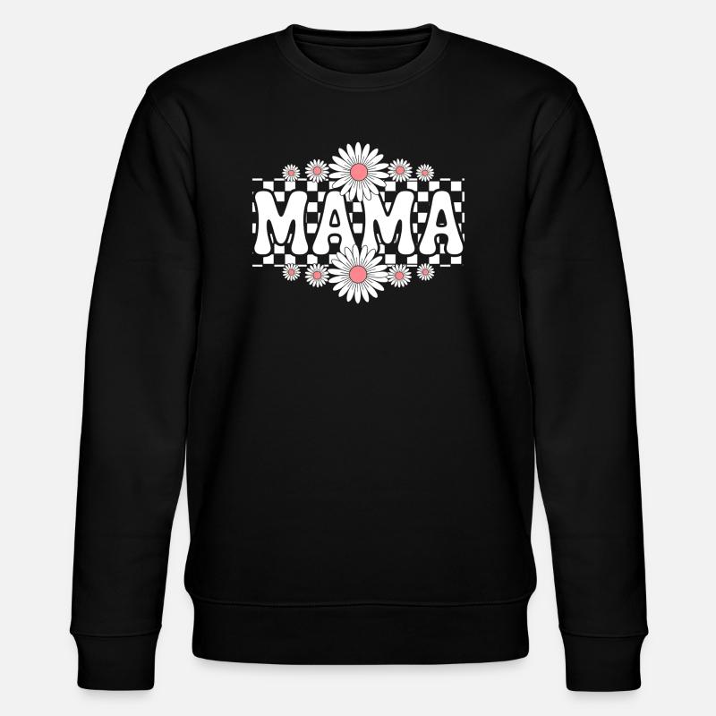 mama - Sweat bio CHANGER Stanley/Stella Unisexe - noir