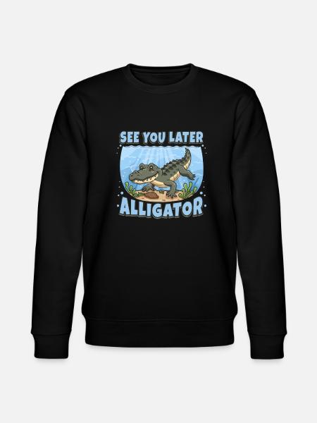 See You Later Alligator - Stanley/Stella CHANGER Unisex Organic Sweatshirt - black