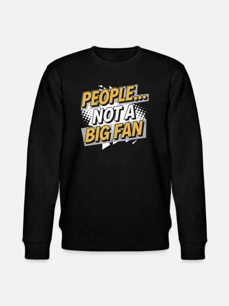 Better to keep to yourself - Stanley/Stella CHANGER Unisex Organic Sweatshirt - black